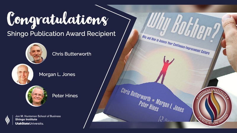 Text Reads: Congratulations Shingo Publication Award Recipient "Why Bother?"