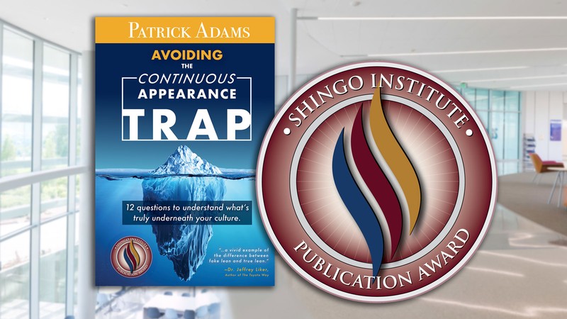Shingo Publication Award Logo with the book "Avoiding the Continuous Appearance Trap."