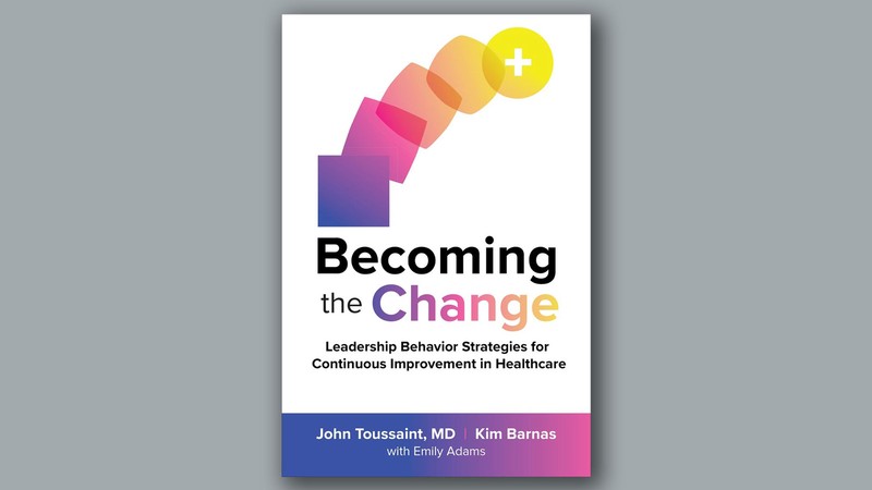 Text Reads: Leadership Behavior Strategies for Continuous Improvement in Healthcare.