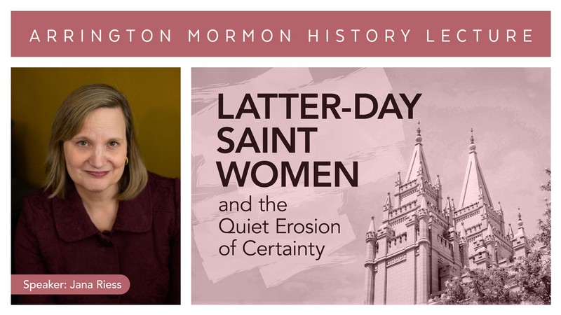 Jana Riess. Text Reads: Latter-day Saint Women and the quiet erosion of certainty.