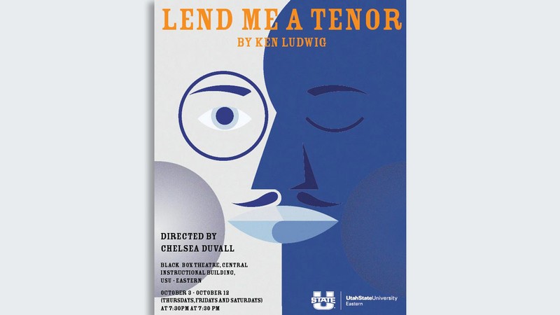 Text Reads: By Ken Ludwig. Directed by Chelsea DuVall. USU Eastern Black Box Theatre.