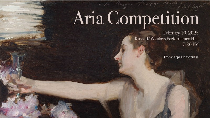 An event poster. Text Reads: Aria Competition. 7:30 Feb. 10. Russell Wanlass Performance Hall.