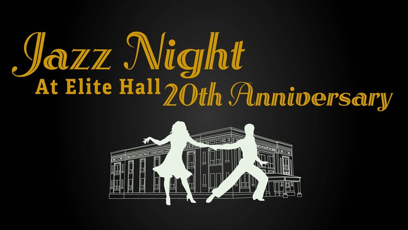 An event poster. Text reads: Jazz Night at Elite Hall. 20th Anniversary.