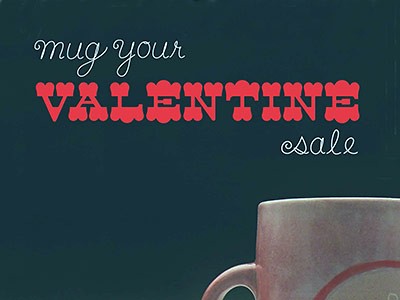promotional image for USU's Ceramics Guild 'Mug your Valentine' sale