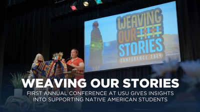 Text Reads: First Annual Conference at USU Gives Insights Into Supporting Native American Students.