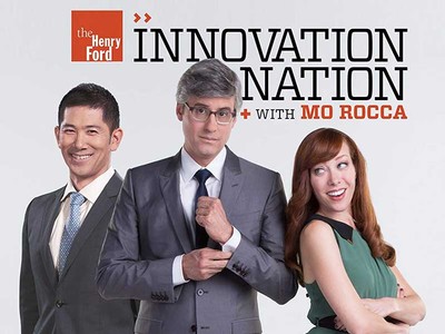 The Henry Ford’s Innovation Nation program