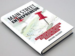 Michael Glauser book cover for 'Main Street Entrepreneur'