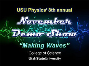 graphic illustration for USU's Physics Demo event