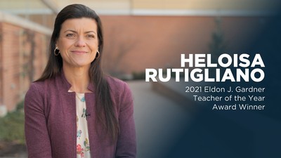 Heloisa Rutigliano, Eldon J. Gardner Teacher of the Year.