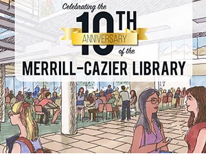 Graphic for USU's Merrill-Cazier Library 10-year anniversary