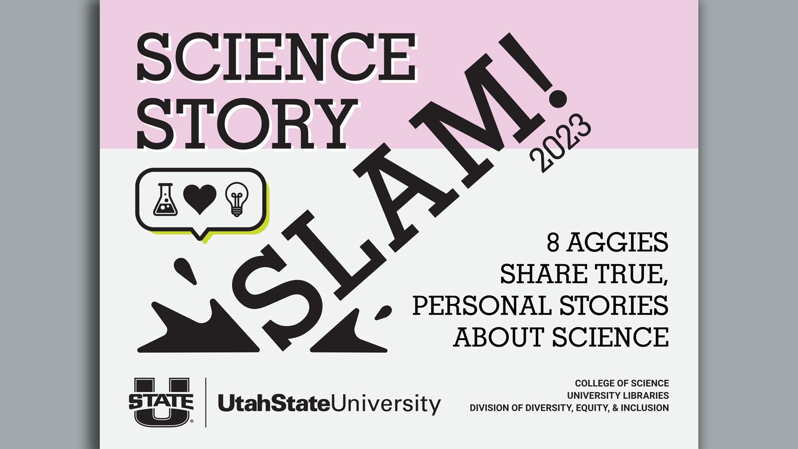Text Reads: 8 Aggies share true, personal stories about science.