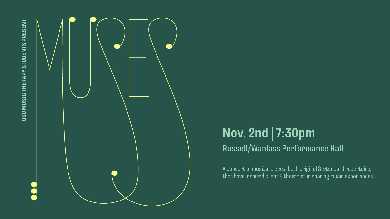 Text Reads: A concert of music therapy-inspiring pieces, both original and standard repertoire.