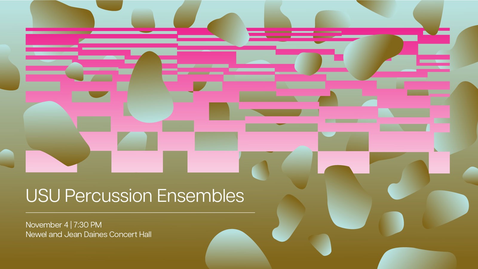 A pink and green abstract pattern. Text reads: Percussion Ensembles, November 4, Daines Concert Hall